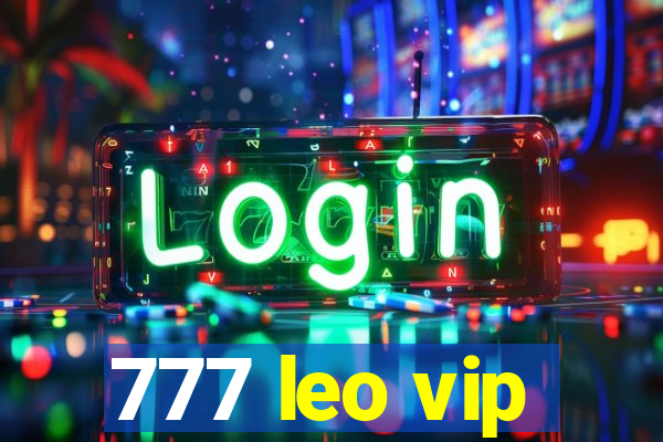 777 leo vip